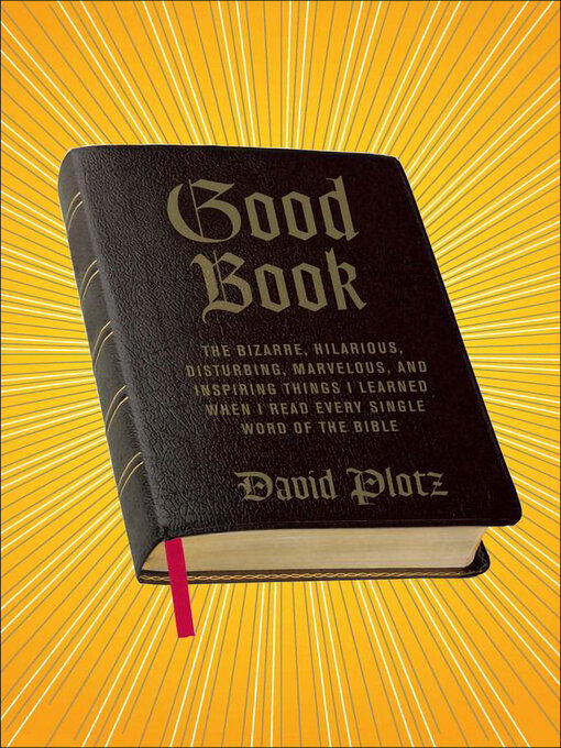 Title details for Good Book by David Plotz - Wait list